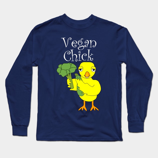 Vegan Chick White Chick Long Sleeve T-Shirt by Barthol Graphics